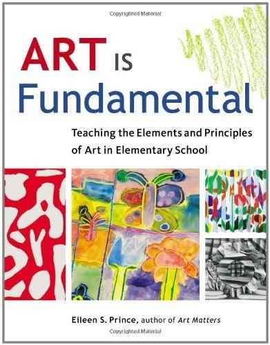 Libro Art Is Fundamental: Teaching The Elements And Princi