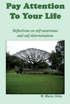 Libro Pay Attention To Your Life: Reflections On Self-awa...