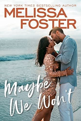 Book : Maybe We Wont (silver Harbor) - Foster, Melissa