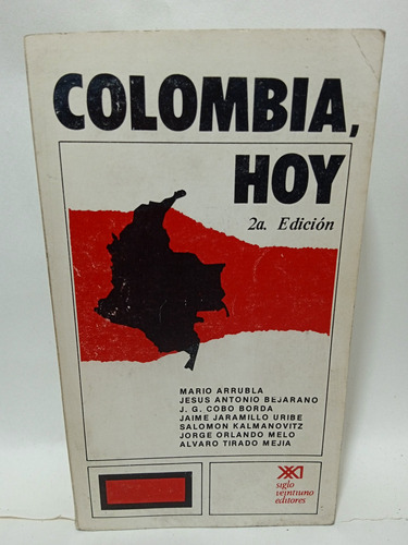 Colombia Hoy - 2 Edición - Siglo Veintiuno - Historia 