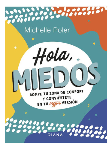 Libro Hola, Miedos - Michelle Poler