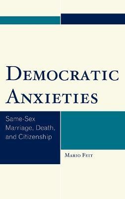 Libro Democratic Anxieties - Mario Feit