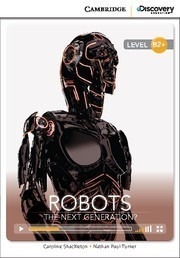 Robots: The Next Generation? W/online Access - Cdeir A2+ Kel