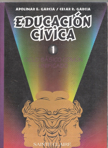 Educación Cívica 1, Apolinar Y César García