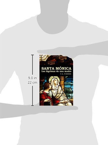 Santa Mónica. Las Lágrimas De Una Madre (spanish Edition)