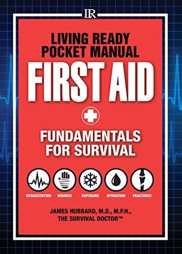 Book : Living Ready Pocket Manual - First Aid Fundamentals.