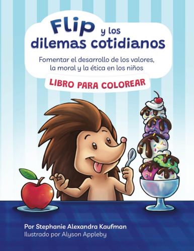 Flip Y Los Dilemas Cotidianos: Fomentar El Desarrollo De Los