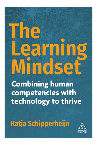 Libro: The Learning Mindset: Combining Human Competencies Wi