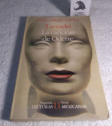 Tantadel, La Canción De Odette / René Avilés Fabila (Usado)