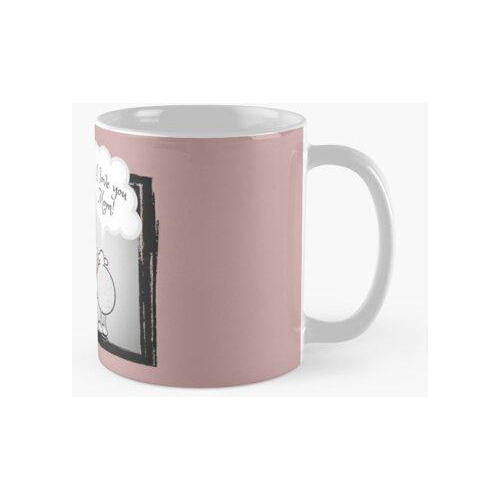 Taza ¡te Quiero, Mamá! Rosa Calidad Premium