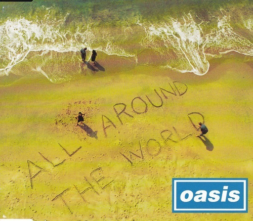 Oasis - All Around The World Cd Maxi Europeo Radiohead P78