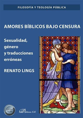 Libro Amores Bíblicos Bajo Censura. Sexualidad, Género Y Tr