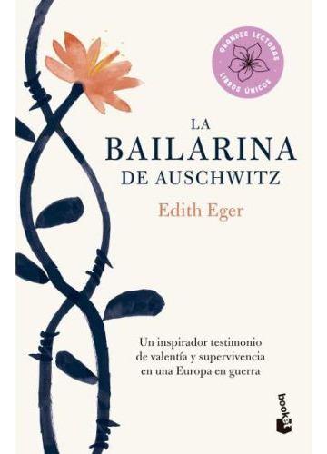 La Bailarina De Auschwitz - Eger, Edith