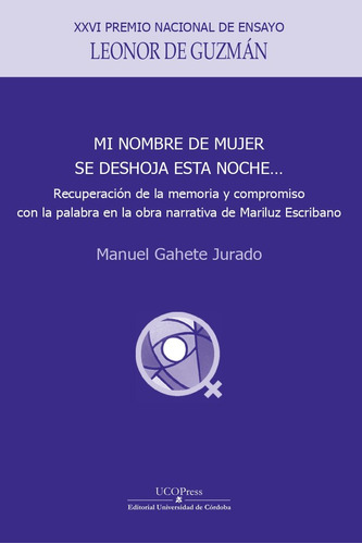 Libro Mi Nombre De Mujer Se Deshoja Esta Noche - Gahete J...