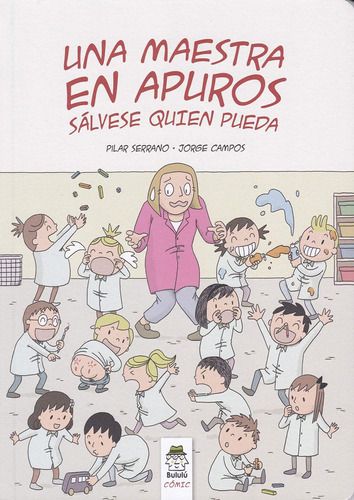 Libro Una Maestra En Apuros - Serrano, Pilar/campos, Jorge