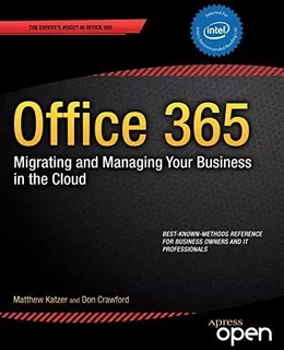 Book : Office 365 Migrating And Managing Your Business In..