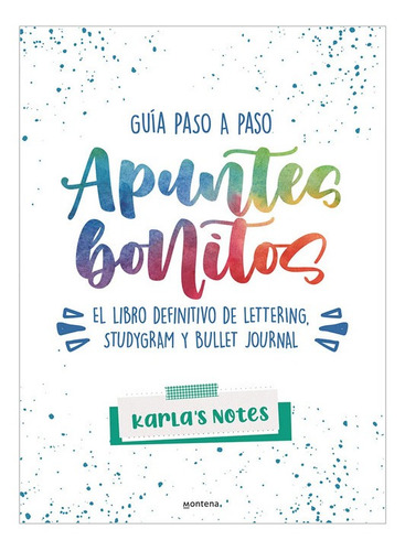 Apuntes Bonitos: Guia Paso A Paso De Lettering