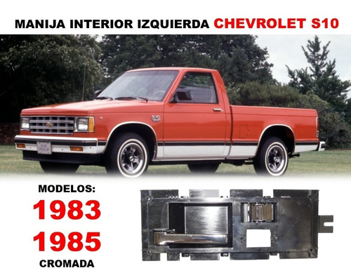 Manija Interior Chevrolet S10 1983-1985 Lado Izquierdo Cromo