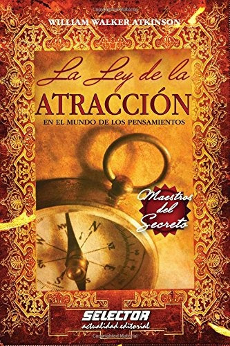 Ley De La Atraccion (spanish Edition)