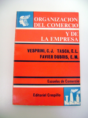 Organizacion Del Comercio Y De La Empresa Vesprini Ok Boedo