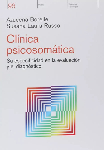 Clínica Psicosomática - Azucena Borelle Y Russo