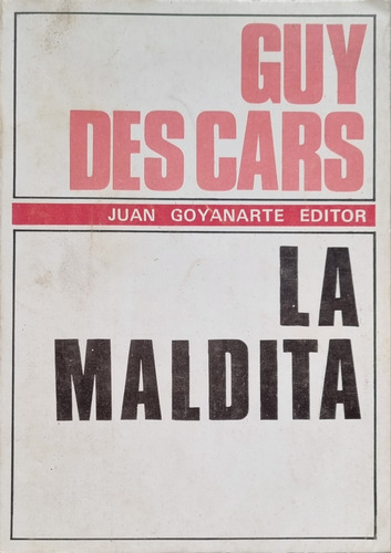 Novela: La Maldita. Guy Des Cars 