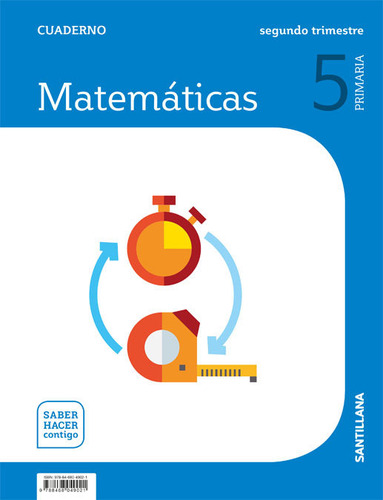 Cuaderno Matematicas 5 Primaria 2 Trim Saber Hacer Contigo -
