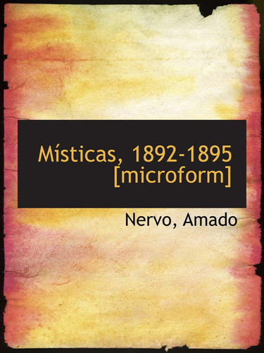 Libro: Místicas, 1892-1895 [microform] (spanish Edition)