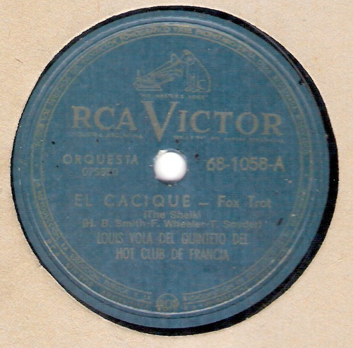 Louis Vola: El Cacique-toque De Clarin / 78 Rpm Rca Victor