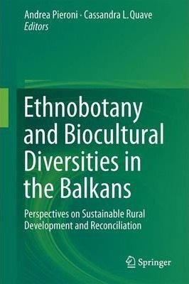 Libro Ethnobotany And Biocultural Diversities In The Balk...