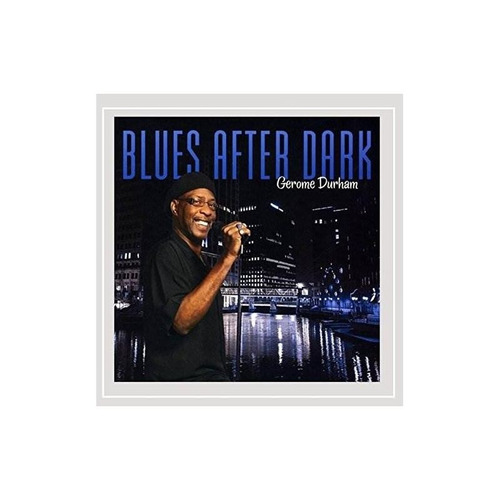 Durham Gerome Blues After Dark Usa Import Cd Nuevo