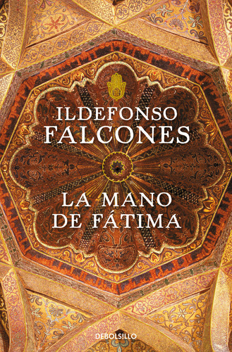 Mano De Fatima,la - Falcones,ildefonso