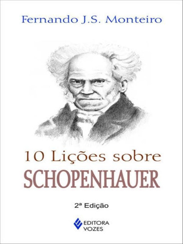 10 Lições Sobre Schopenhauer