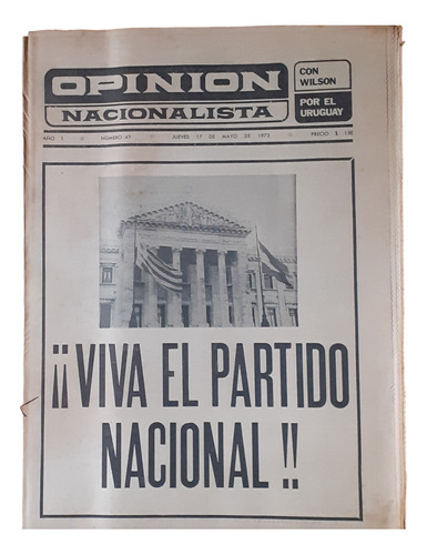 Opinión Nacionalista Mayo 1973- ¡viva El Partido Nacional!