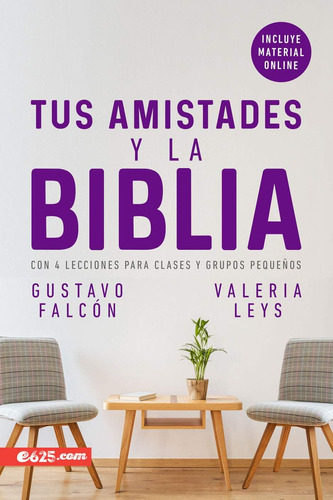 Libro:  Las Amistades Y La Biblia (spanish Edition)