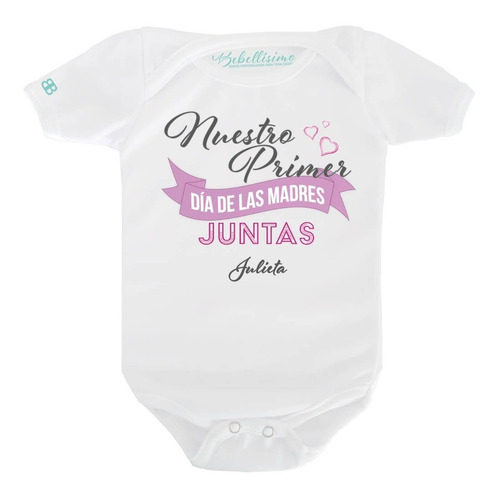 Pañalero Personalizado Bebé Primer Día De Las Madres Juntas