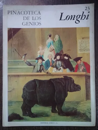 Pinacoteca De Los Genios: Longhi - N°23. Ed:codex (Usado)