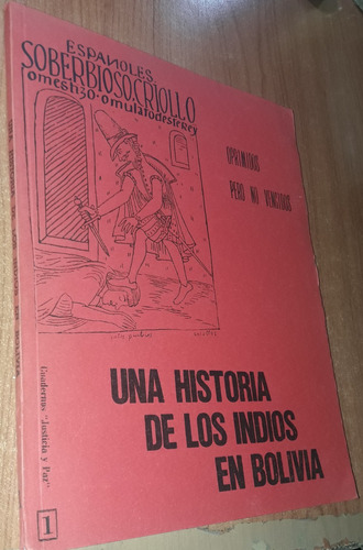 Una Historia De Los Indios En Bolivia