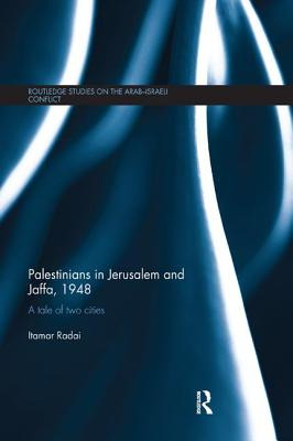 Libro Palestinians In Jerusalem And Jaffa, 1948: A Tale O...