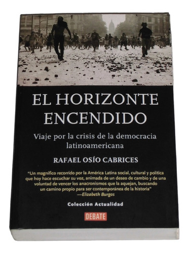 El Horizonte Encendido / Rafael Osio Cabrices