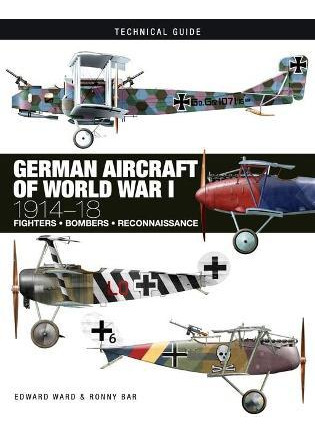 Libro German Aircraft Of World War I : 1914-1918 - Edward...