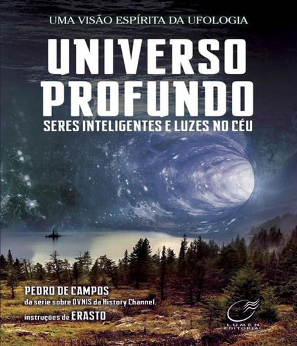 Livro Universo Profundo - Seres Inteligentes E Luzes No Ceu