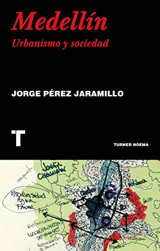 Libro Medellín De Pérez Jaramillo Jorge Turner