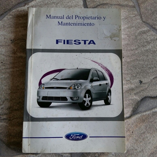 Manual De Mantenimiento Ford Fiesta Año 2004 Al 2008