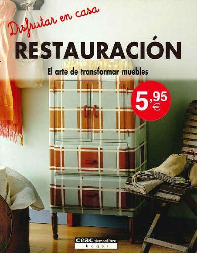 Libro Disfrutar En Casa Restauración De Ceac