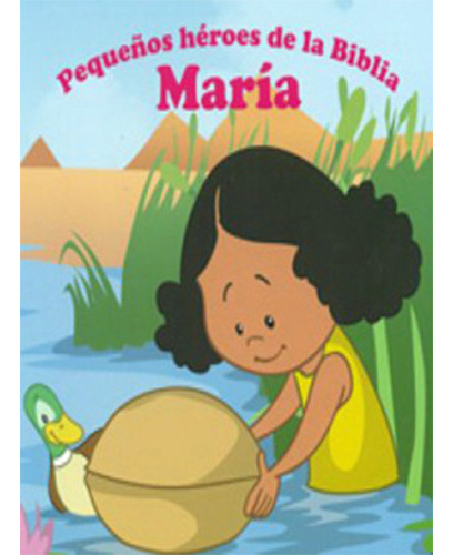 Maria Pequeños Heroes De La Biblia, De Kovacs, Victoria. Editorial San Pablo, Tapa Blanda En Español