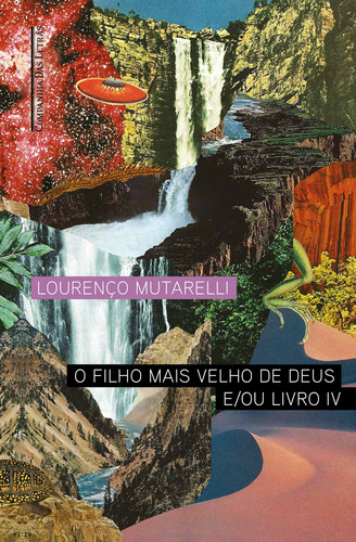 O filho mais velho de Deus e/ou Livro IV, de Mutarelli, Lourenço. Editora Schwarcz SA, capa mole em português, 2018