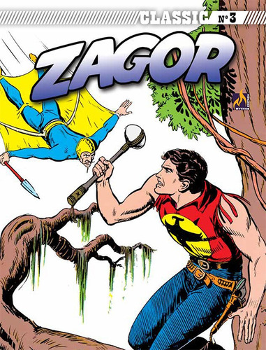 Zagor Classic - volume 03: O homem voador, de Nolitta, Guido. Editora Edições Mythos Eireli, capa mole em português, 2020