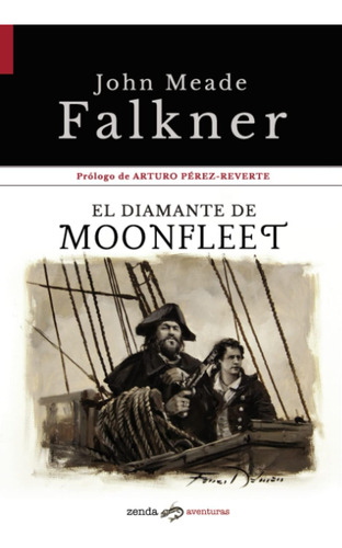 Libro: El Diamante De Moonfleet: Prólogo De Arturo Pérez-rev