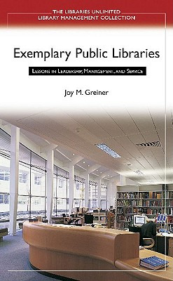 Libro Exemplary Public Libraries: Lessons In Leadership, ...